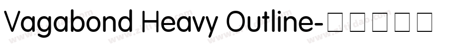 Vagabond Heavy Outline字体转换